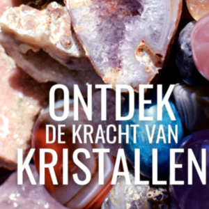 De kracht van de kristallen